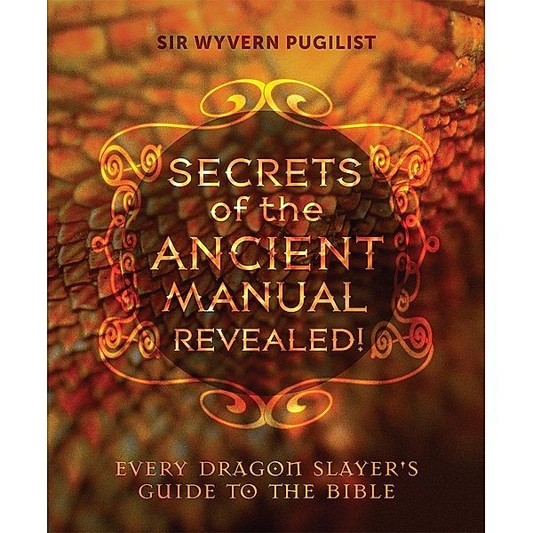 Secrets of the Ancient Manual Revealed, Sir Wyvern Pugilist