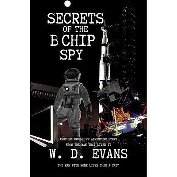 Secrets Of The B Chip Spy / The Man with More Lives Than a Cat, Wayne Evans