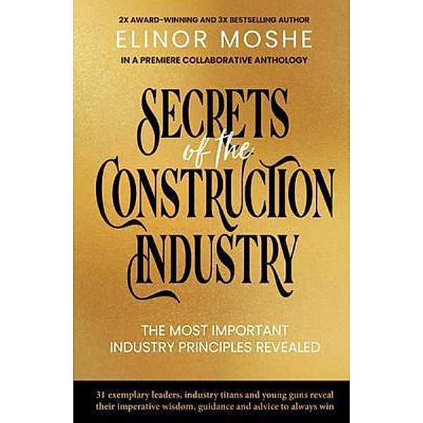 Secrets of the Construction Industry, Elinor Moshe