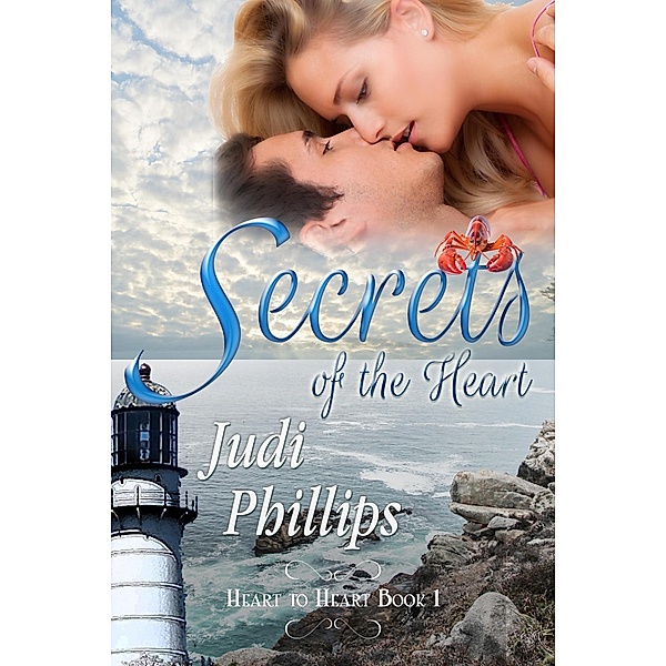 Secrets of the Heart (Heart to Heart, #1) / Heart to Heart, Judi Phillips