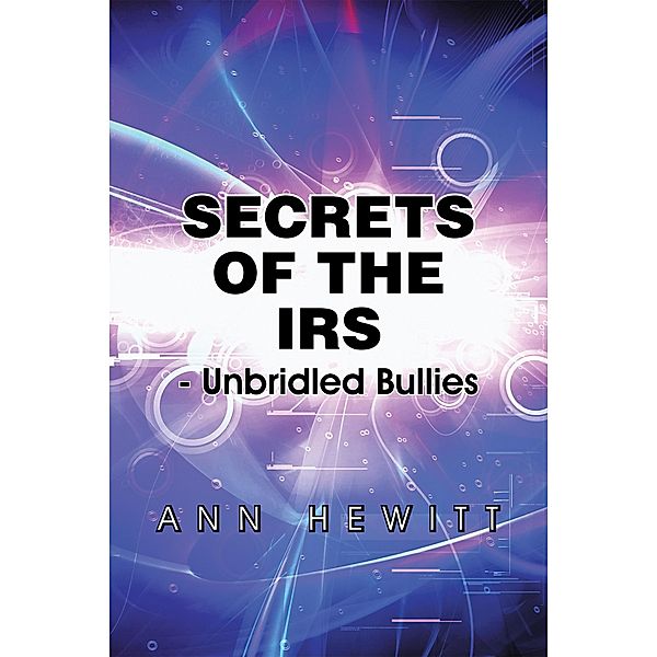 Secrets of the Irs, Ann Hewitt