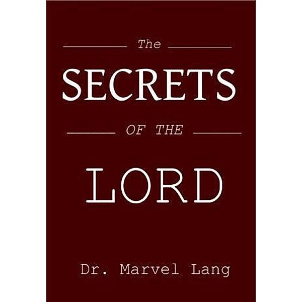 Secrets of the Lord, Dr. Marvel Lang