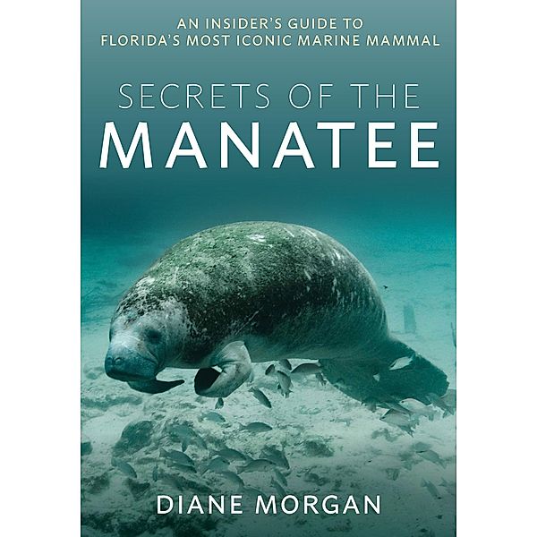 Secrets of the Manatee, Diane Morgan