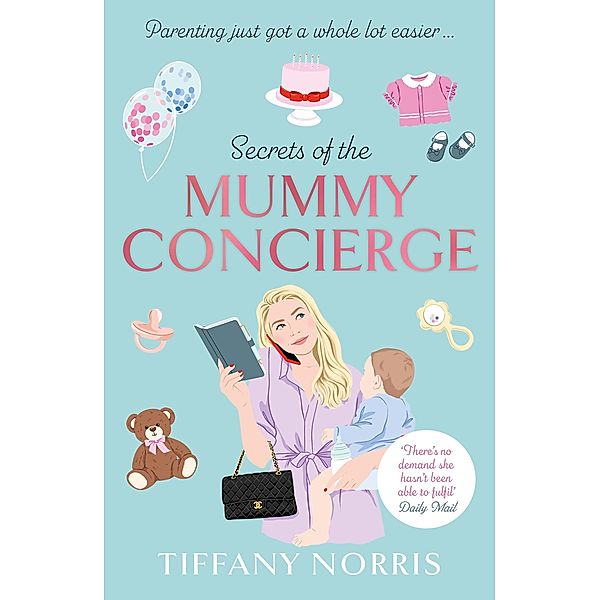 Secrets of the Mummy Concierge, Tiffany Norris