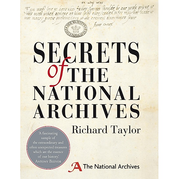 Secrets of The National Archives, Richard Taylor, The National Archives