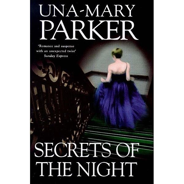 Secrets of the Night, Una-Mary Parker