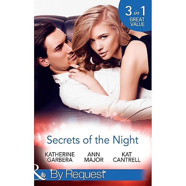 Secrets Of The Night, Katherine Garbera, Ann Major, Kat Cantrell