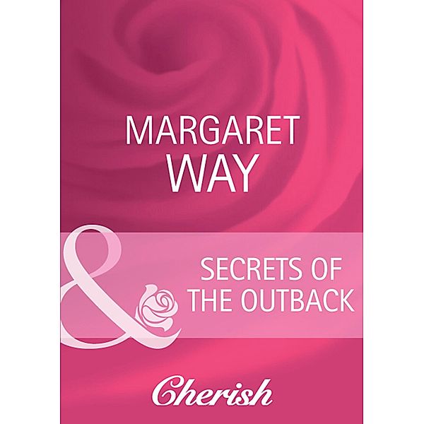 Secrets Of The Outback, Margaret Way