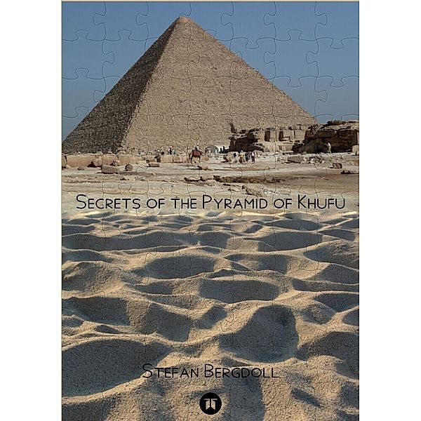 Secrets of the Pyramid of Khufu, Stefan Bergdoll