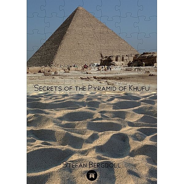 Secrets of the Pyramid of Khufu, Stefan Bergdoll