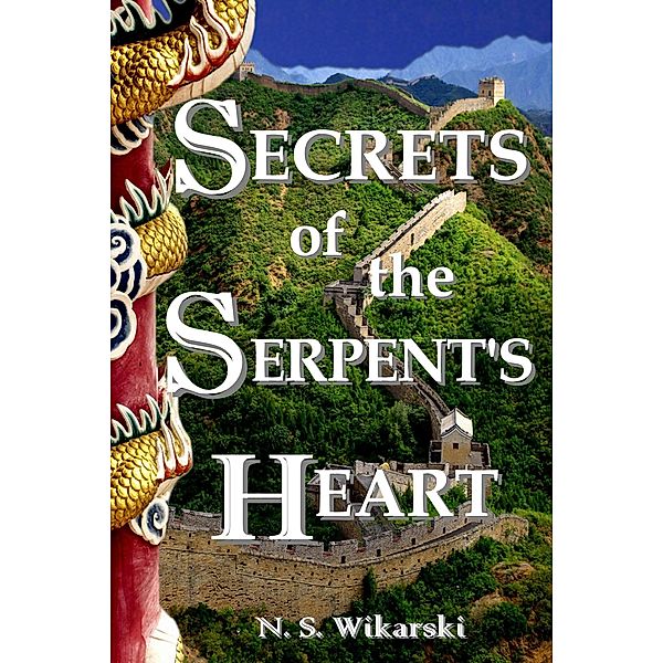 Secrets of the Serpent's Heart (The Arkana Mysteries, #6) / The Arkana Mysteries, N. S. Wikarski