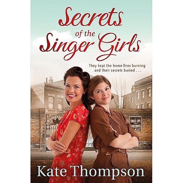 Secrets of the Singer Girls, Kate Thompson