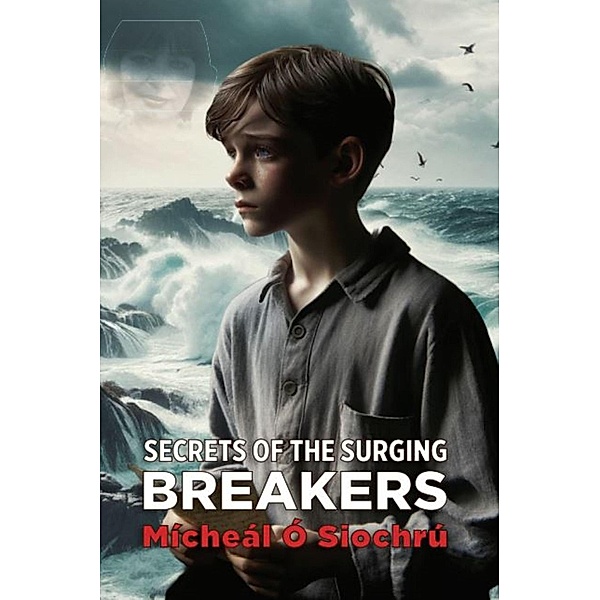 Secrets of the Surging Breakers, Mícheál Ó Siochrú