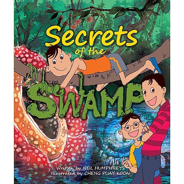 Secrets of the Swamp, Neil Humphreys