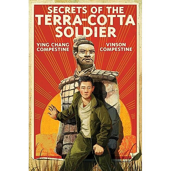 Secrets of the Terra-Cotta Soldier, Ying Chang Compestine, Vinson Compestine