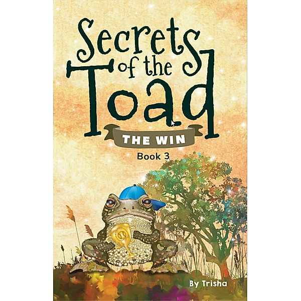 Secrets of the Toad / Gatekeeper Press, Trisha (Patty Page)