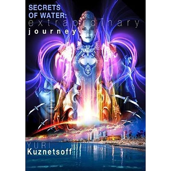 Secrets of the Water, Yuri Kuznetsoff