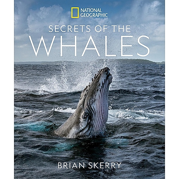 Secrets of the Whales, Brian Skerry