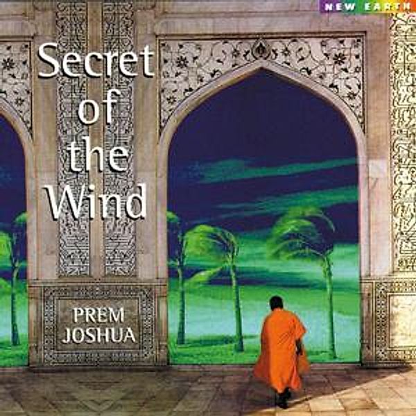 Secrets Of The Wind-Dolby Surr, Prem Joshua
