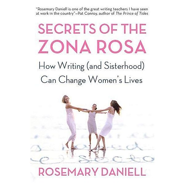 Secrets of the Zona Rosa, Rosemary Daniell