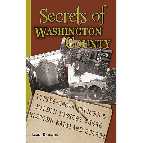 Secrets of Washington County / Secrets, James Rada