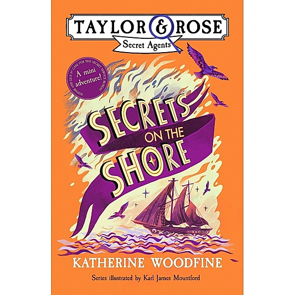 Secrets on the Shore (Taylor and Rose mini adventure), Katherine Woodfine