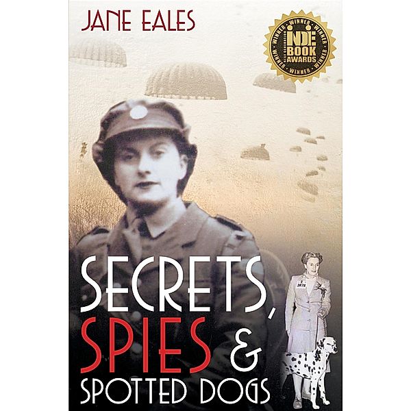 Secrets, Spies and Spotted Dogs, Jane Eales