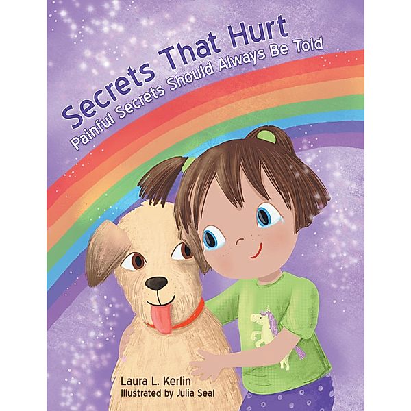 Secrets That Hurt, Laura L. Kerlin