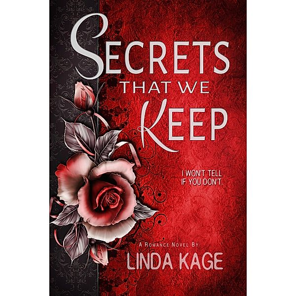 Secrets That We Keep, Linda Kage