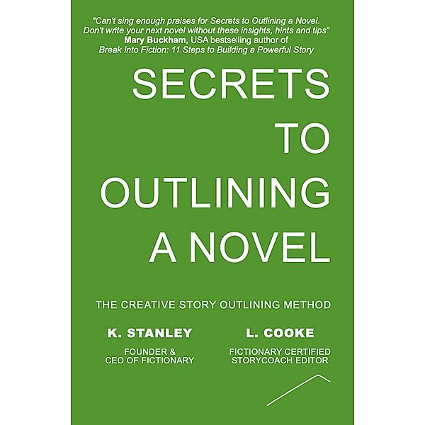 Secrets to Outlining a Novel (Write Novels That Sell, #2) / Write Novels That Sell, K. Stanley, L. Cooke