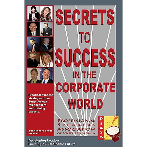 Secrets to Success in the Corporate World, Wolfgang Riebe