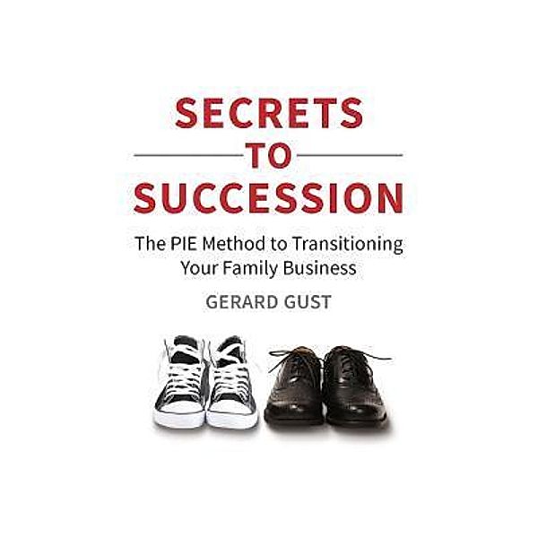 Secrets to Succession, Gerard Gust