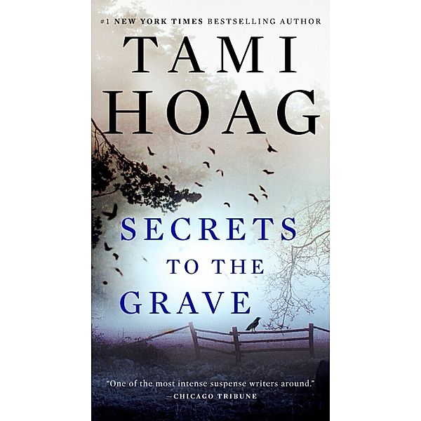 Secrets to the Grave, Tami Hoag