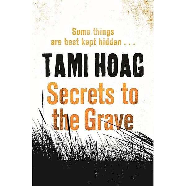 Secrets to the Grave / Oak Knoll, Tami Hoag