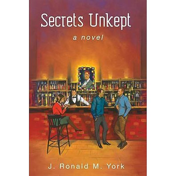 Secrets Unkept, J Ronald M York
