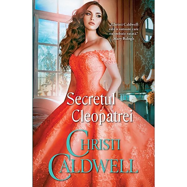 Secretul Cleopatrei / Alma, Christi Caldwell