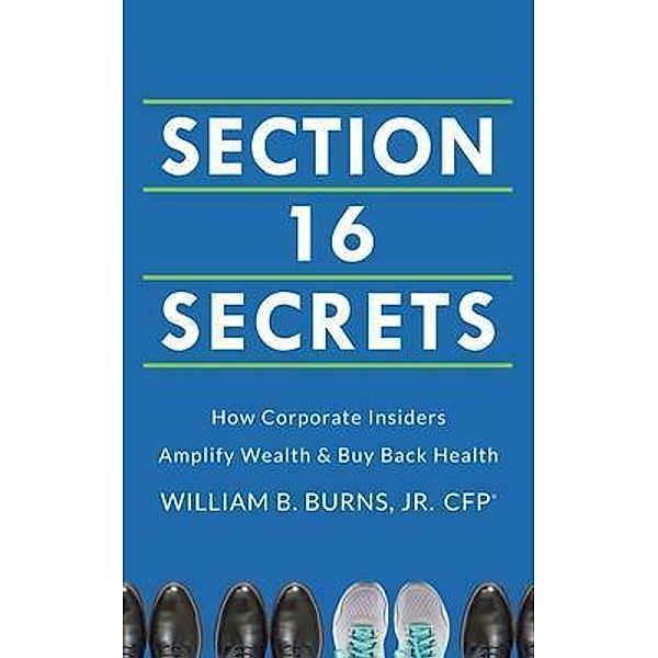 Section 16 Secrets, William Burns