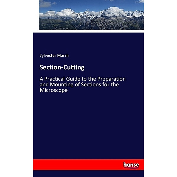 Section-Cutting, Sylvester Marsh