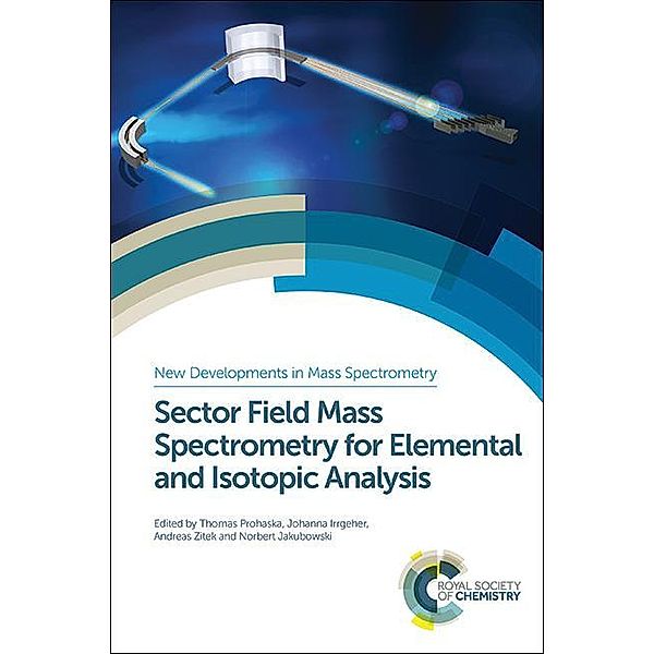 Sector Field Mass Spectrometry for Elemental and Isotopic Analysis / ISSN