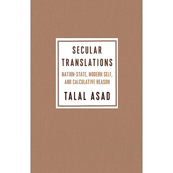 Secular Translations / Ruth Benedict Book Series, Talal Asad