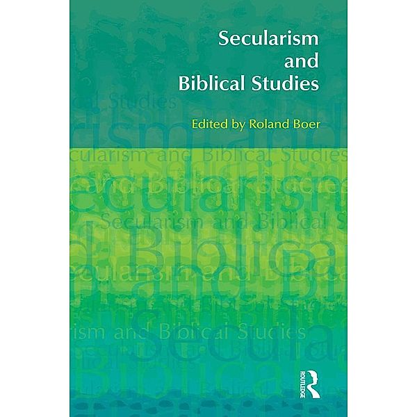 Secularism and Biblical Studies, Roland Boer