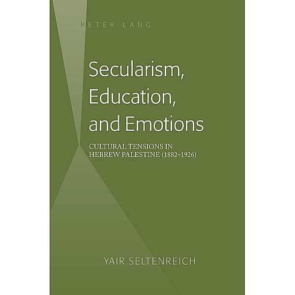 Secularism, Education, and Emotions, Yair Seltenreich