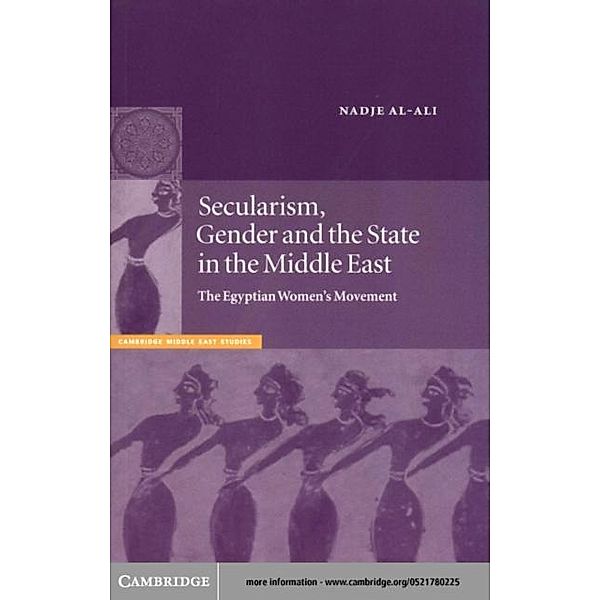 Secularism, Gender and the State in the Middle East, Nadje Al-Ali