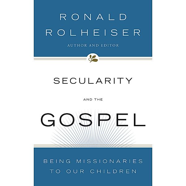 Secularity and the Gospel