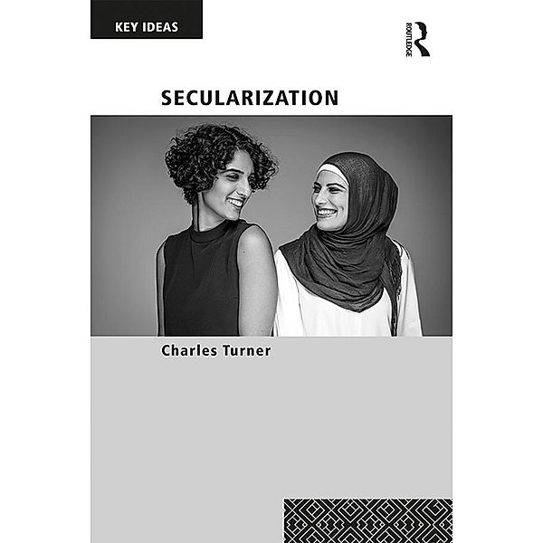 Secularization / Key Ideas, Charles Turner