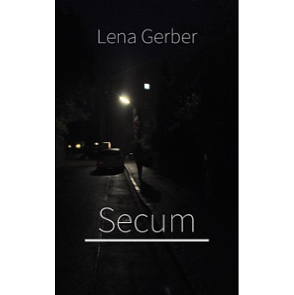 Secum, Lena Gerber