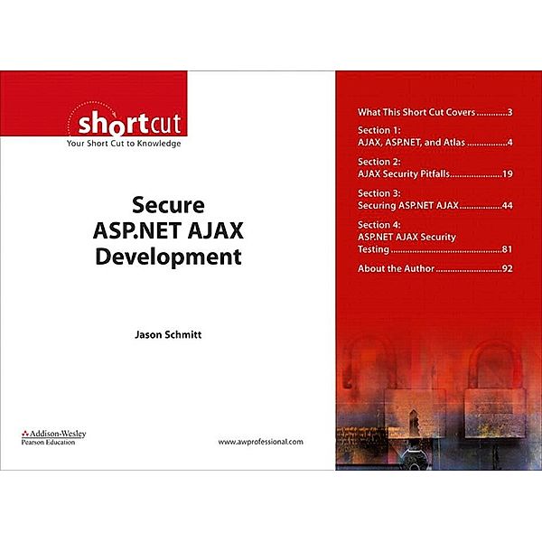 Secure ASP.NET AJAX Development (Digital Short Cut), Schmitt Jason