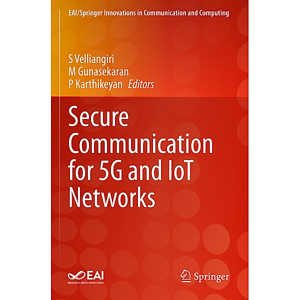 Secure Communication for 5G and IoT Networks