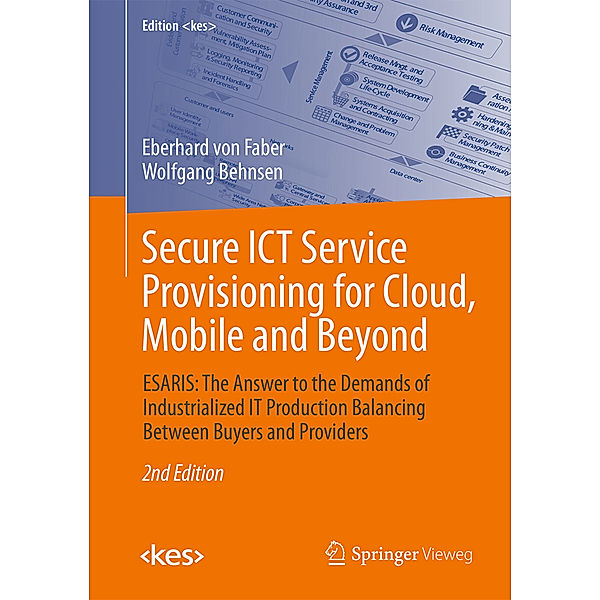 Secure ICT Service Provisioning for Cloud, Mobile and Beyond, Eberhard von Faber, Wolfgang Behnsen