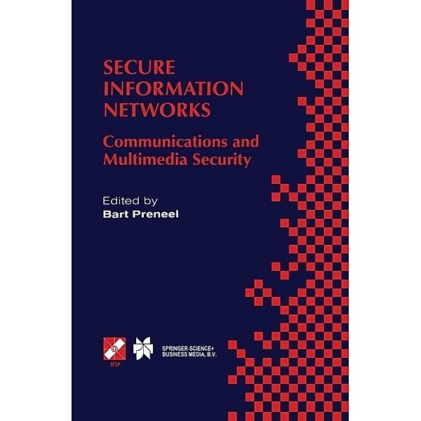 Secure Information Networks / IFIP Advances in Information and Communication Technology Bd.23